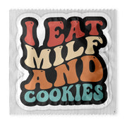 I Eat Milf and Cookies Condoms: 6-Pack - ME1035