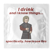 Tyrion Lannister - I Drink and I Know Things Condoms: 6-Pack - ME1101